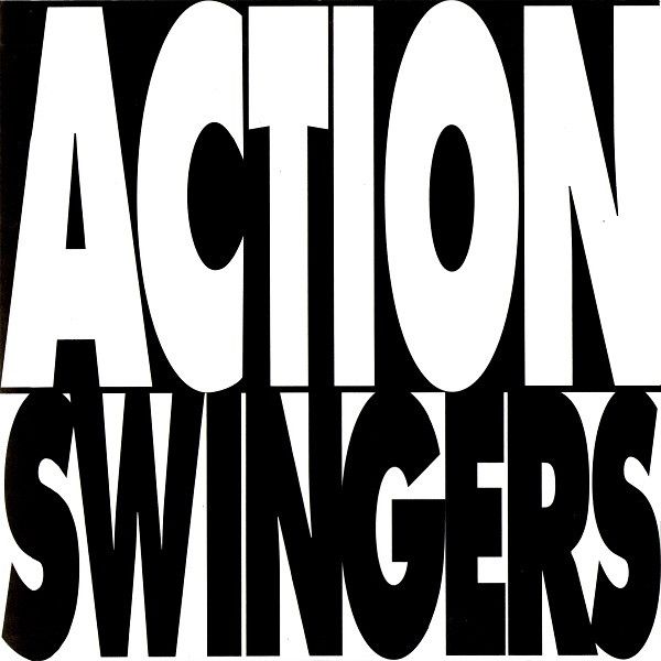 ACTION SWINGERS - Heavy Medication 7"