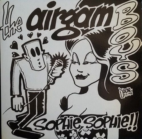 AIRGAM BOYS - Sophie, Sophie! 7"
