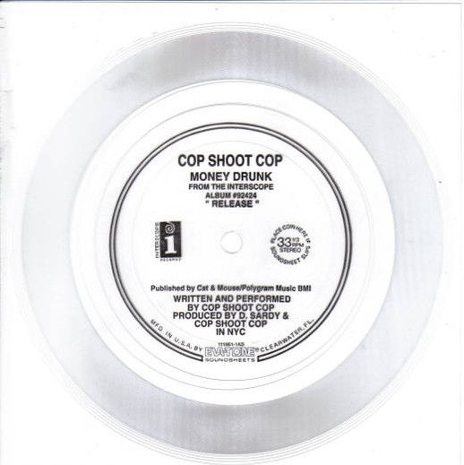 COP SHOOT COP - Money Drunk FLEXI