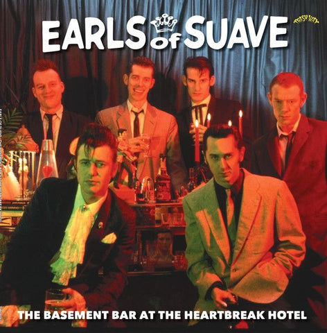EARLS OF SUAVE - The Basement Bar At The Heartbreak Hotel LP (colour vinyl)