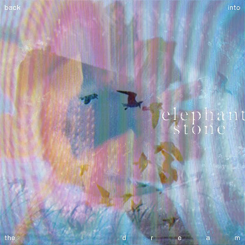 ELEPHANT STONE - Back Into The Dream LP