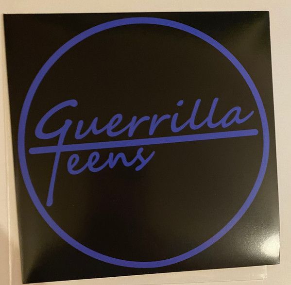 GUERRILLA TEENS - Halfway To Maybe 7"
