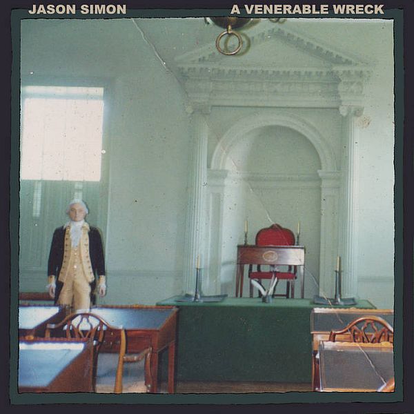 ** FLASH SALE ** JASON SIMON - A Venerable Wreck LP