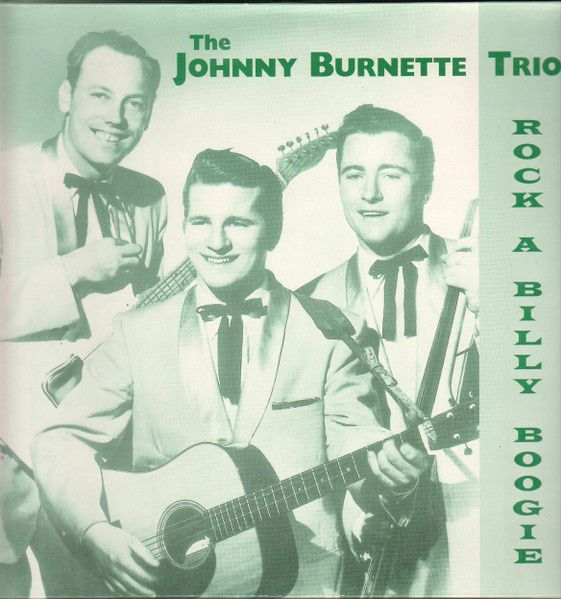 JOHNNY BURNETTE TRIO - Rock A Billy Boogie LP – Strangeworld Records