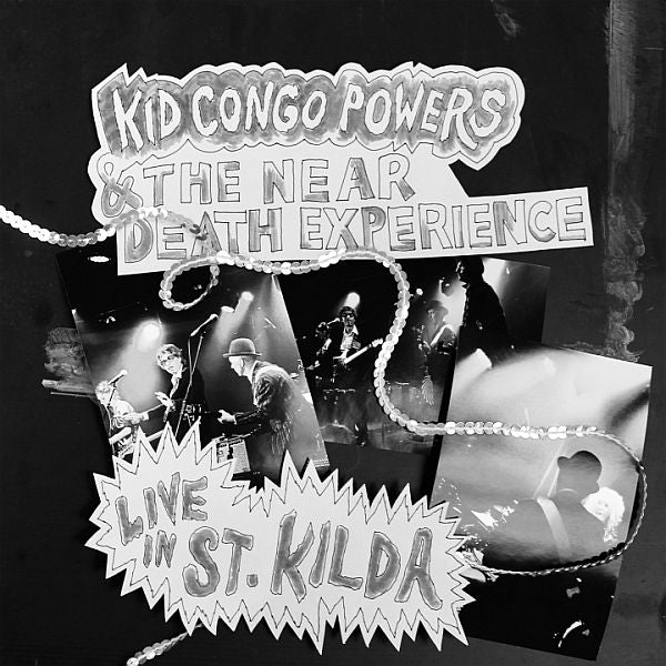** FLASH SALE ** KID CONGO POWERS & THE NEAR DEATH EXPERIENCE - Live In St Kilda LP