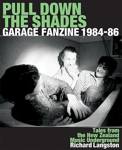 PULL DOWN THE SHADES: Garage Fanzine 1984-86 BOOK