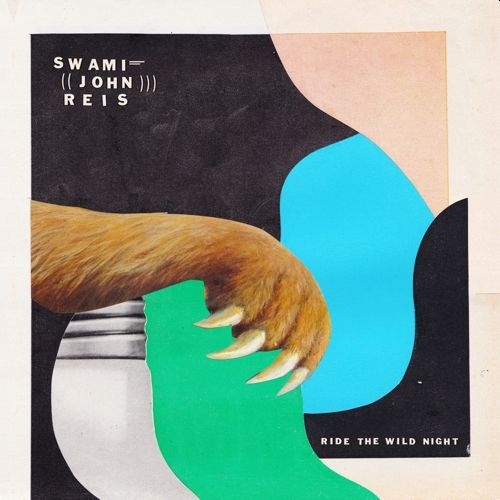 SWAMI JOHN REIS - Ride The Wild Night LP – Strangeworld Records