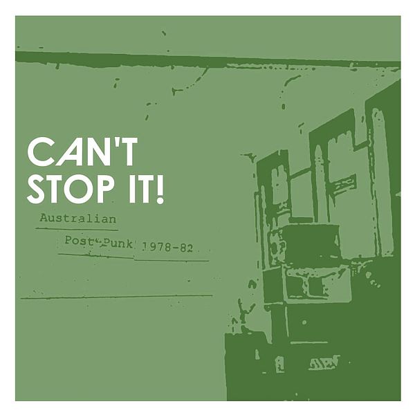 v/a- CAN'T STOP IT!: Australian Post Punk 1978-1982 2LP