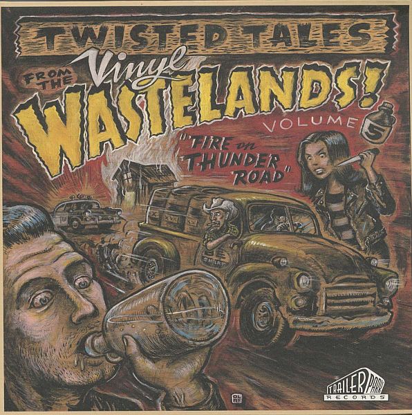 v/a- FIRE ON THUNDER ROAD: Twisted Tales From The Vinyl Wastelands LP