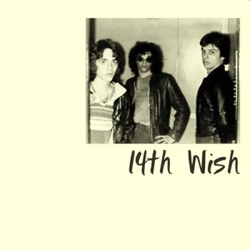 14th WISH - I Gotta Get Rid of You 7"