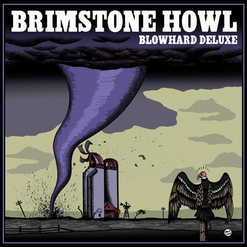 BRIMSTONE HOWL - Blowhard Deluxe LP
