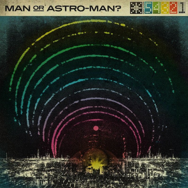 MAN OR ASTROMAN? – Defcon 54321 LP