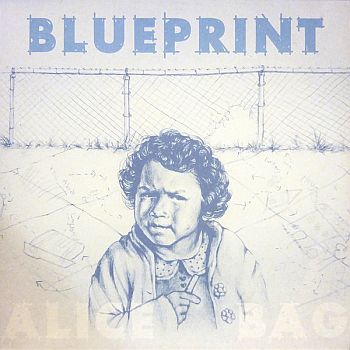 ALICE BAG - Blueprint LP