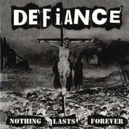 DEFIANCE - Nothing Lasts Forever LP