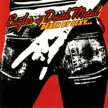 EAGLES OF DEATH METAL - Death By Sexy LP