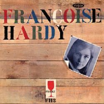 FRANCOISE HARDY - Mon Amie La Rose LP