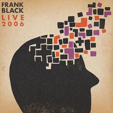 FRANK BLACK - Live 2006 LP (RSD 2023)