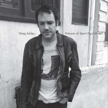 GREG ASHLEY - Pictures of Saint Paul Street LP
