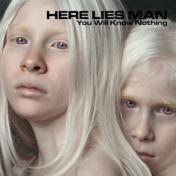 HERE LIES MAN - You Will Know Nothing LP / CD