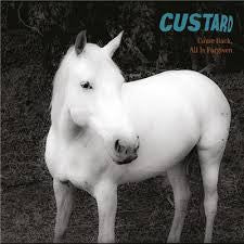 CUSTARD - Come Back, All Is Forgiven LP