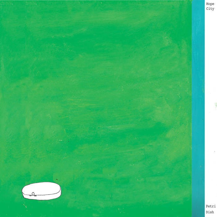 MOPE CITY - Petri Dish LP