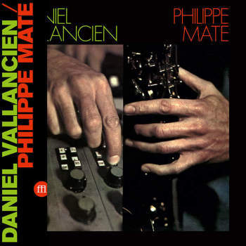 PHILIPPE MATE & DANIEL VALLANCIEN - s/t LP