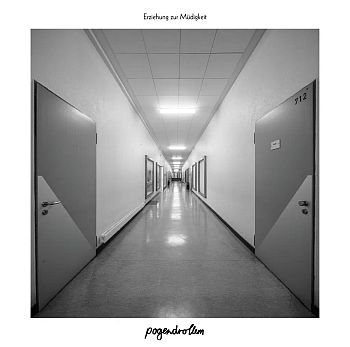 ** FLASH SALE ** POGENDROBLEM - Erziehung zur Müdigkeit LP