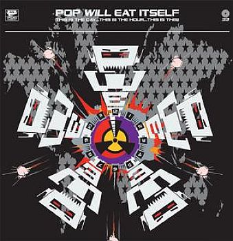 POP WILL EAT ITSELF (PWEI) - This Is The Day... This Is The Hour... This Is The This! 2LP