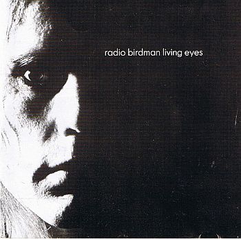 RADIO BIRDMAN - Living Eyes (1990's Remix Version) LP