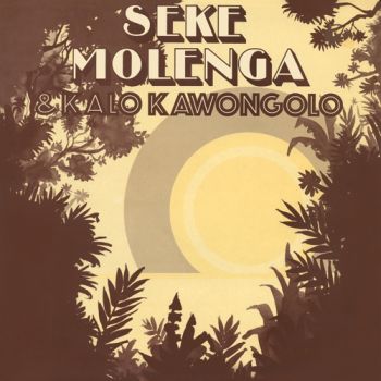SEKE MOLENGA and KALO KAWONGOLO - s/t LP