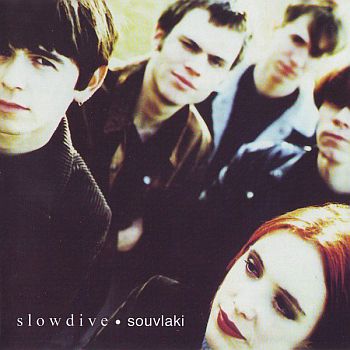 SLOWDIVE - Souvlaki LP