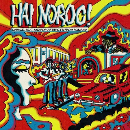 ** FLASH SALE ** v/a- HAI NOROC: Garage, Beat & Pop Artifacts from Romania LP