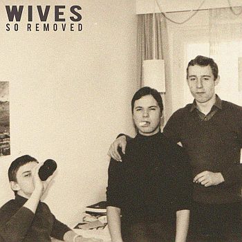 ** FLASH SALE ** WIVES - So Removed LP (colour vinyl)