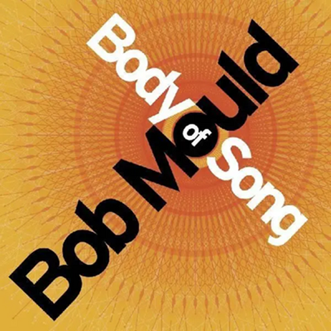 BOB MOULD - Body Of Song (Expanded Edition) 2LP (RSD 2026)