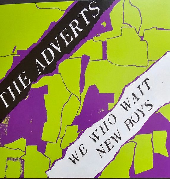 * PREORDER * ADVERTS - We Who Wait / New Boys 7" (colour vinyl)