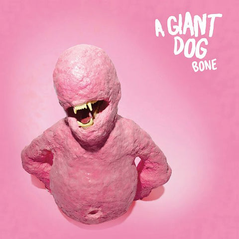 A GIANT DOG - Bone LP