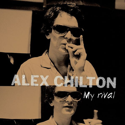 ** FLASH SALE ** ALEX CHILTON - My Rival 10"