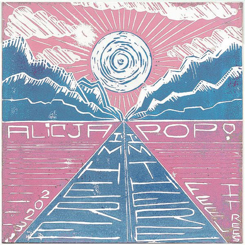 ** FLASH SALE ** ALICJA POP - I'm Here I'm There / Not Gonna Be Dumb 7"