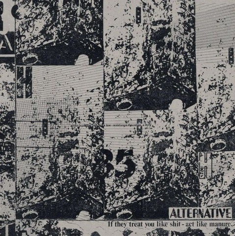 ALTERNATIVE - If They Treat You Like Shit - Act Like Manure LP