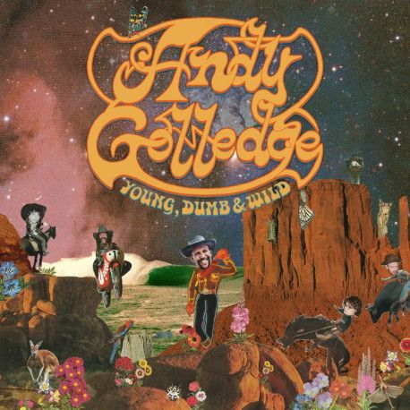 ANDY GOLLEDGE - Young, Dumb & Wild LP
