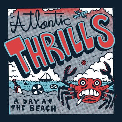 ATLANTIC THRILLS - A Day At The Beach 7"