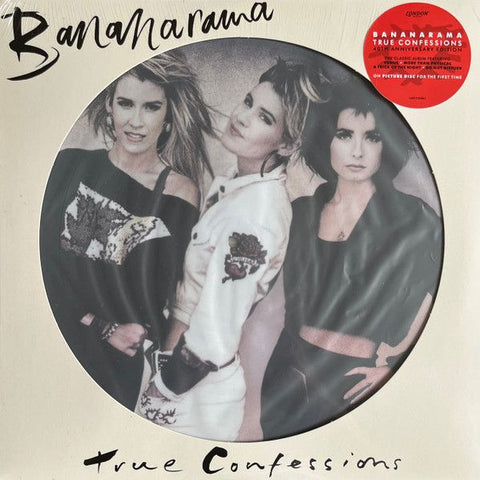 BANANARAMA - True Confessions (40th Ann. Edition) PIC DISC