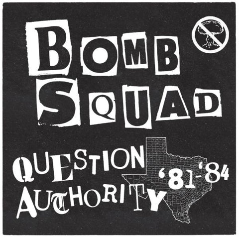 * PREORDER * BOMB SQUAD - Question Authority '81-'84 LP