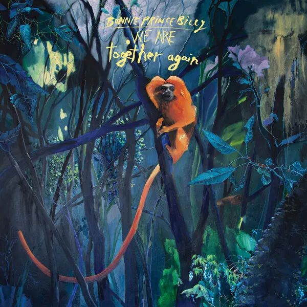 * PREORDER * BONNIE PRINCE BILLY - We Are Together Again LP