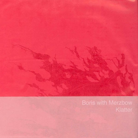 BORIS with MERZBOW - Klatter LP (colour vinyl)
