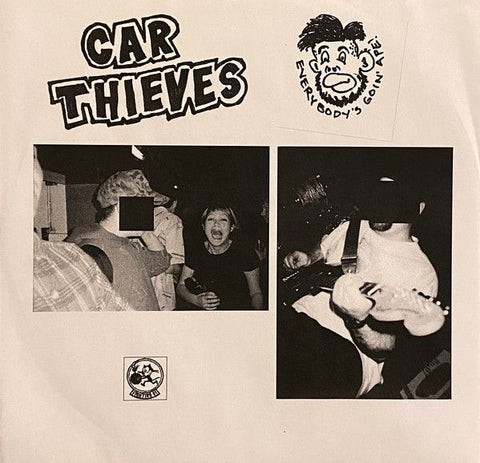CAR THIEVES - Everybody's Goin' Ape 7"