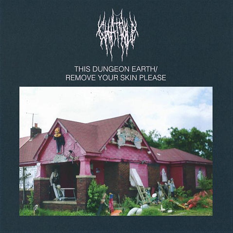 * PREORDER * CHAT PILE - This Dungeon Earth / Remove Your Skin Please LP (colour vinyl)