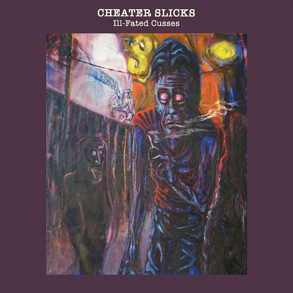 CHEATER SLICKS - Ill-Fated Cusses LP (colour vinyl)