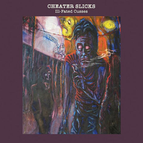 ** FLASH SALE ** CHEATER SLICKS - Ill-Fated Cusses LP (colour vinyl)
