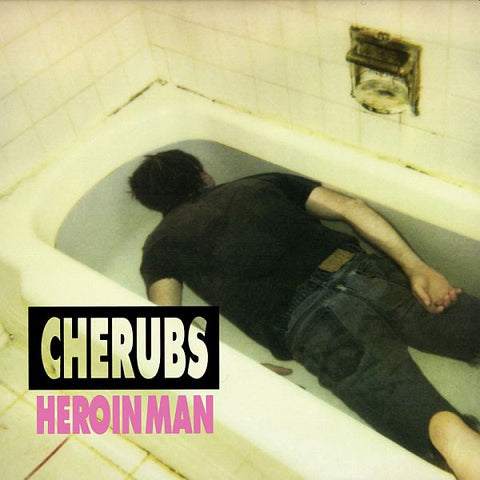 * PREORDER * CHERUBS - Heroin Man LP